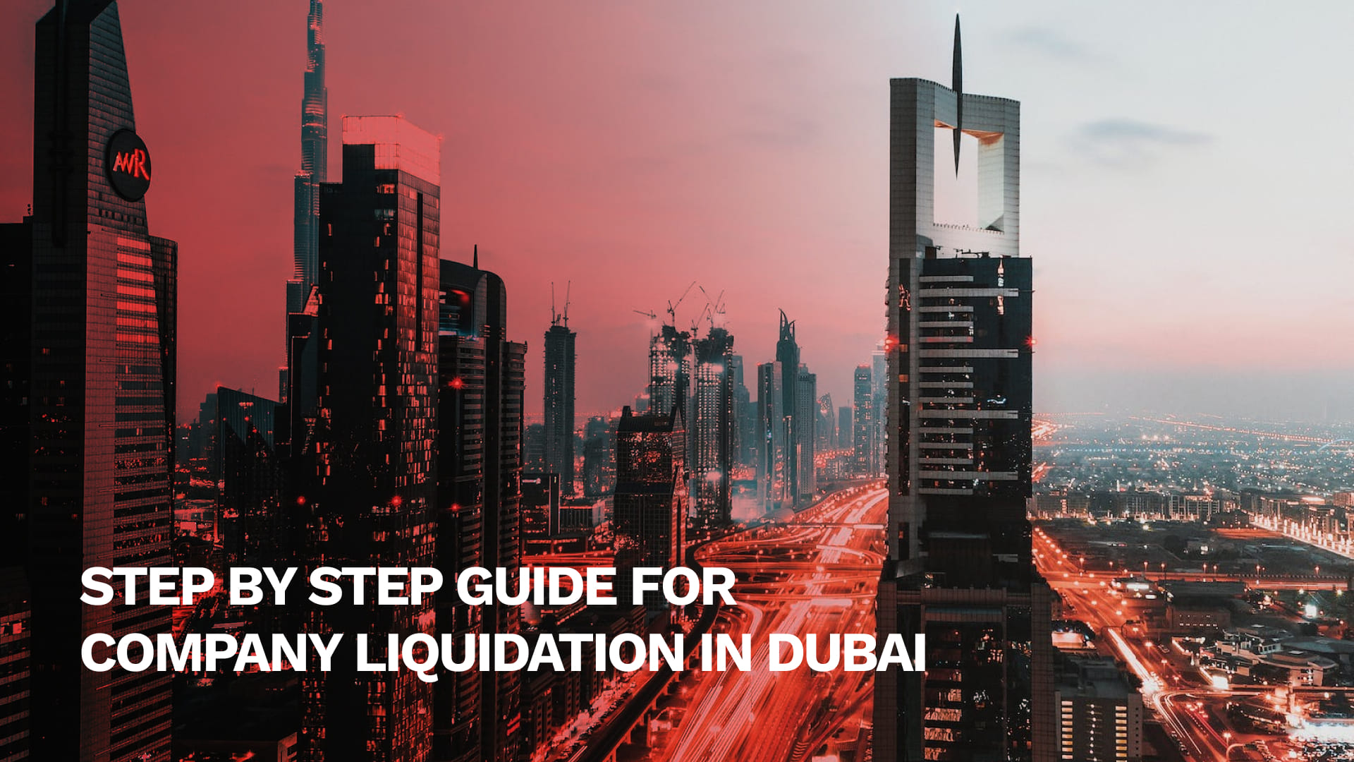 Step by step guide for Company Liquidation in Dubai